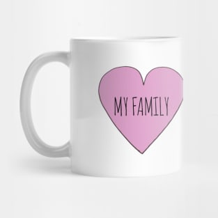 Love My Family Mug